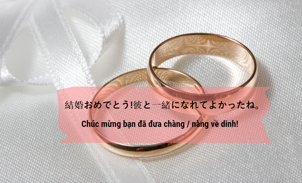 Từ vựng tiếng Nhật chủ đề lễ cưới “truấtsss” phát ngất